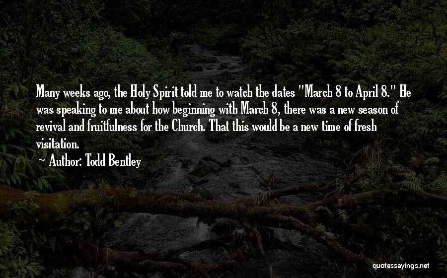 March 8 Quotes By Todd Bentley