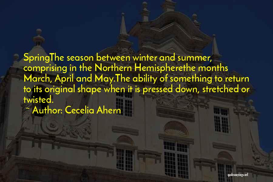 March And Spring Quotes By Cecelia Ahern