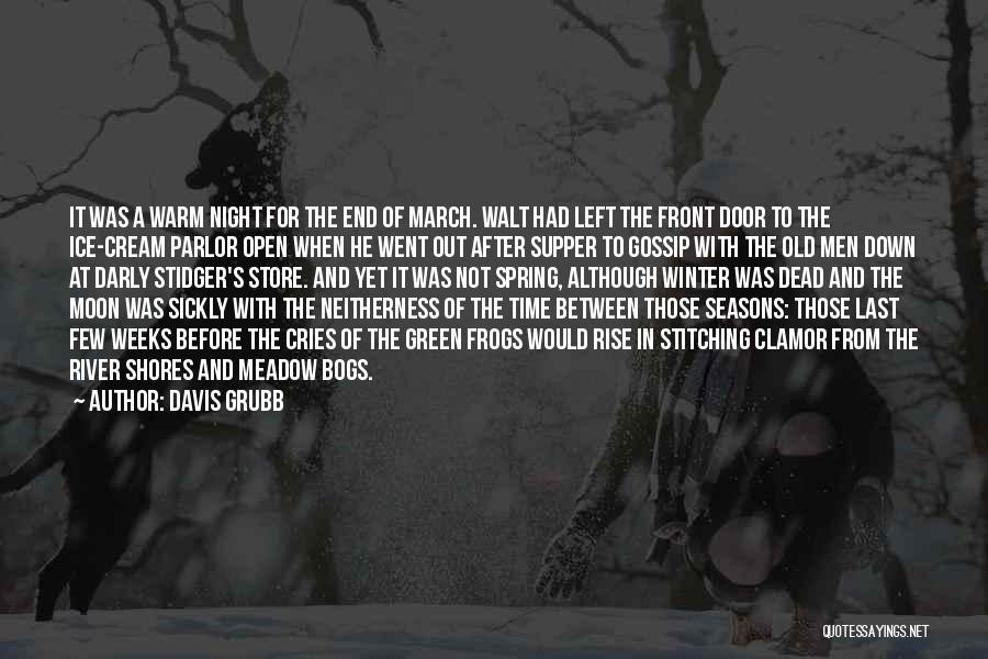 March And Spring Quotes By Davis Grubb