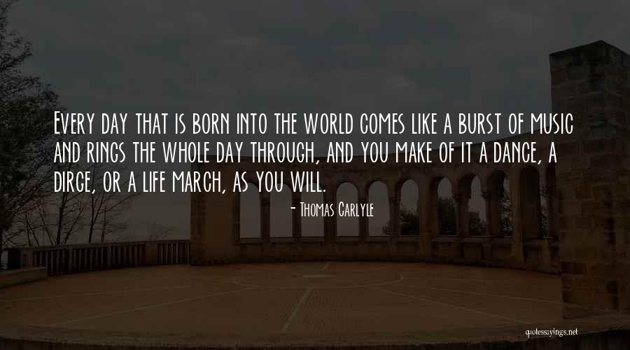 March Born Quotes By Thomas Carlyle March Born Quotes By Thomas Carlyle