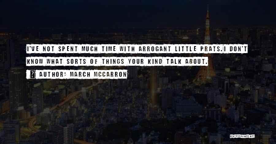 March McCarron Quotes 1512061