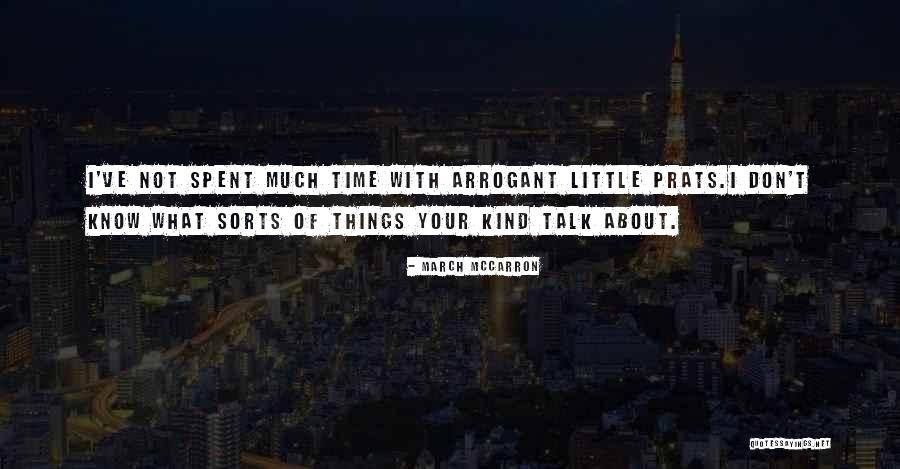 March McCarron Quotes 1512061 March McCarron Quotes 1512061