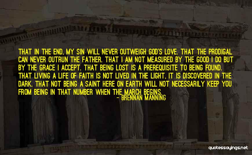 March Of The Living Quotes By Brennan Manning