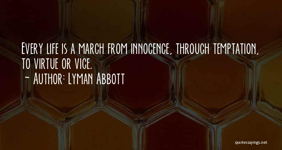March Of The Living Quotes By Lyman Abbott