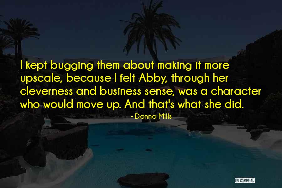March To The Beat Of Your Own Drum Quotes By Donna Mills March To The Beat Of Your Own Drum Quotes By Donna Mills