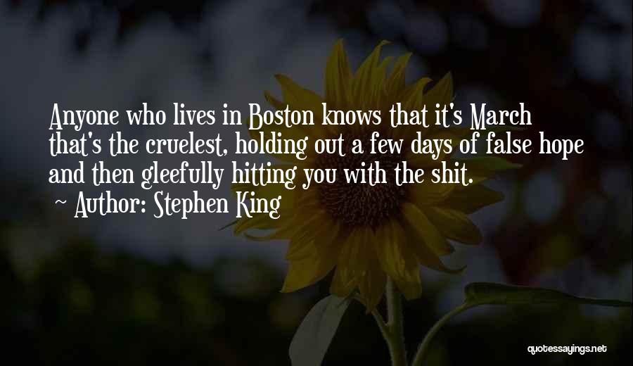 March Weather Quotes By Stephen King