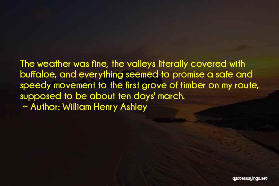 March Weather Quotes By William Henry Ashley