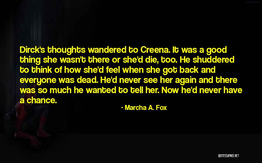 Marcha A. Fox Quotes 1180883