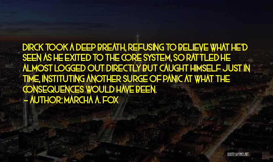 Marcha A. Fox Quotes 1220133