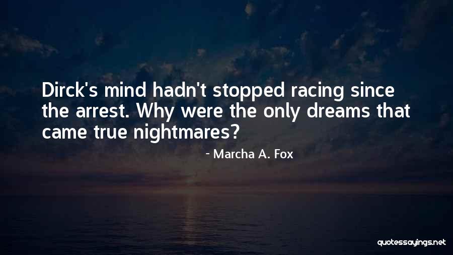 Marcha A. Fox Quotes 1728974