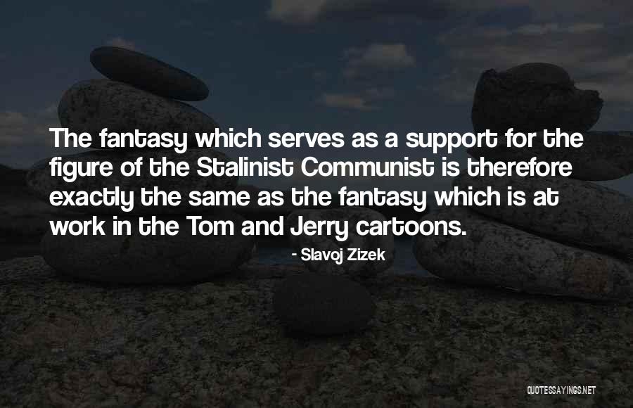 Marchandise Sa Quotes By Slavoj Zizek Marchandise Sa Quotes By Slavoj Zizek