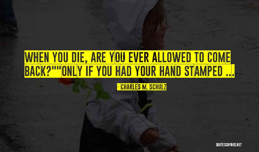 Marchands Expedition Quotes By Charles M. Schulz Marchands Expedition Quotes By Charles M. Schulz