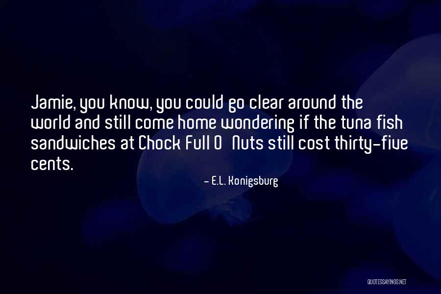 Marchante Car Quotes By E.L. Konigsburg Marchante Car Quotes By E.L. Konigsburg