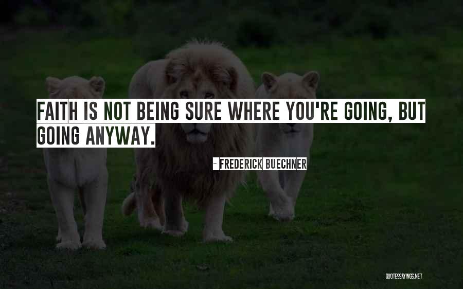 Marchante De Arte Quotes By Frederick Buechner Marchante De Arte Quotes By Frederick Buechner