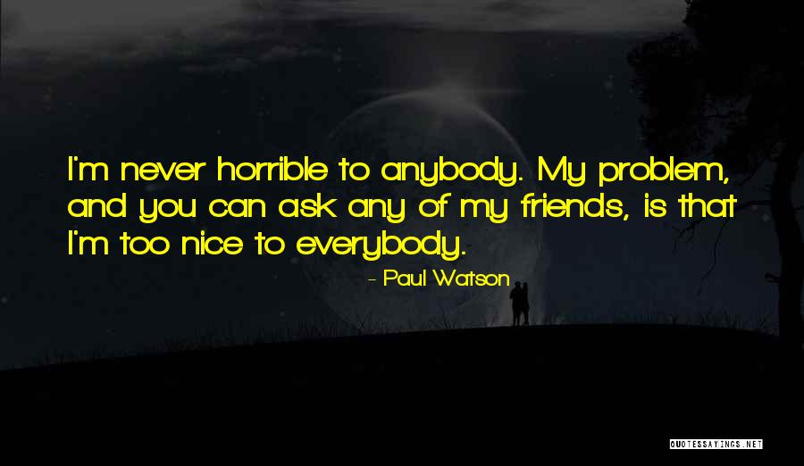 Marchante De Arte Quotes By Paul Watson Marchante De Arte Quotes By Paul Watson