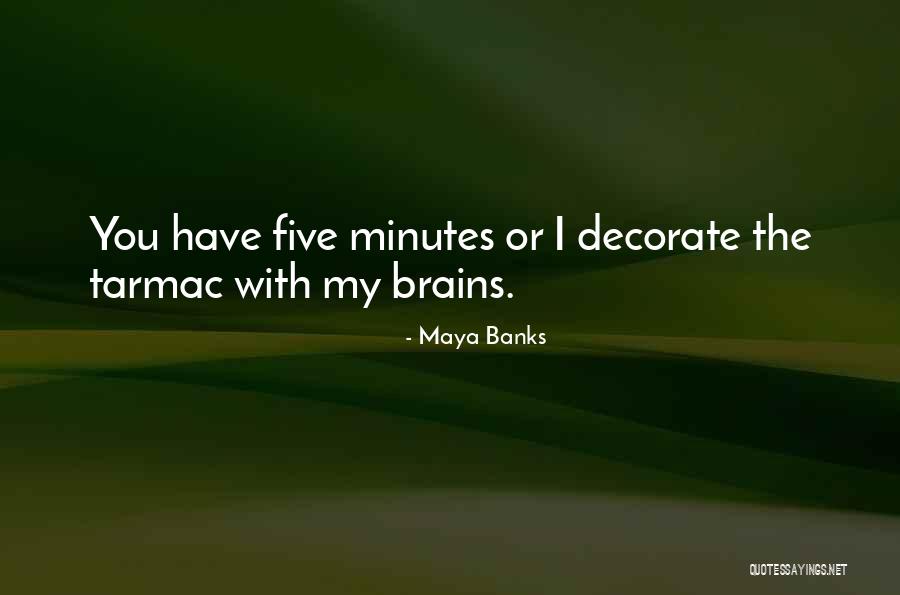 Marcharse Spanish Quotes By Maya Banks Marcharse Spanish Quotes By Maya Banks