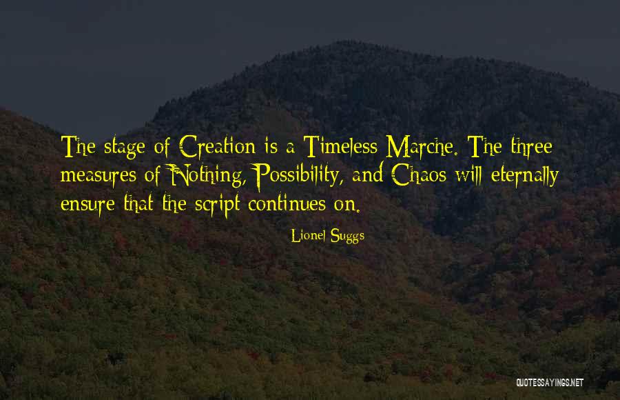 Marche Quotes By Lionel Suggs Marche Quotes By Lionel Suggs
