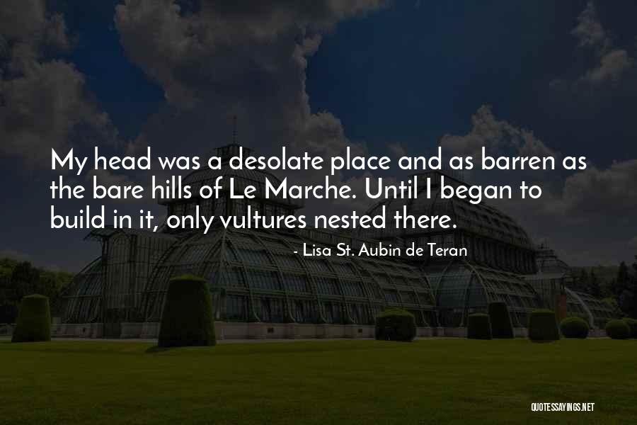 Marche Quotes By Lisa St. Aubin De Teran Marche Quotes By Lisa St. Aubin De Teran