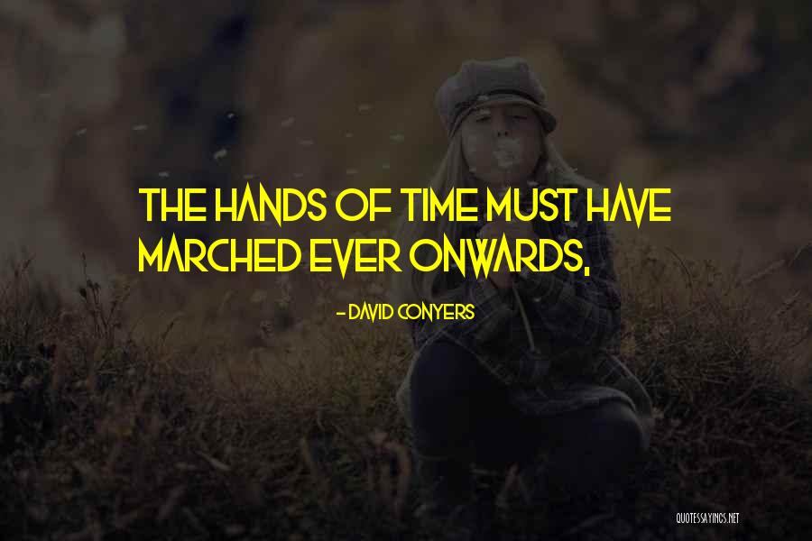 Marched Quotes By David Conyers Marched Quotes By David Conyers