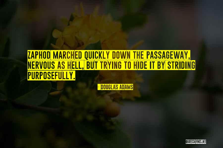 Marched Quotes By Douglas Adams Marched Quotes By Douglas Adams