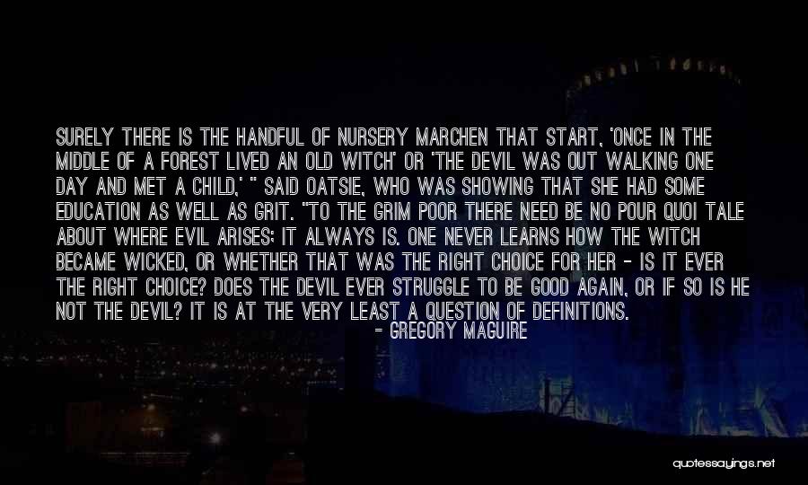 Marchen Quotes By Gregory Maguire Marchen Quotes By Gregory Maguire