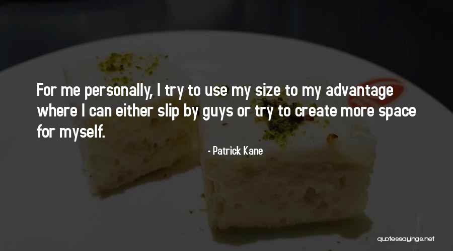 Marchenko Illya Quotes By Patrick Kane Marchenko Illya Quotes By Patrick Kane