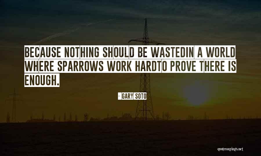 Marcher Passe Quotes By Gary Soto Marcher Passe Quotes By Gary Soto