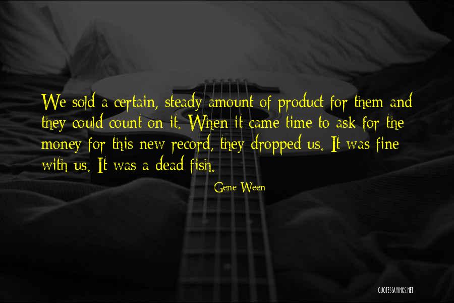 Marchesini Genesi Quotes By Gene Ween Marchesini Genesi Quotes By Gene Ween