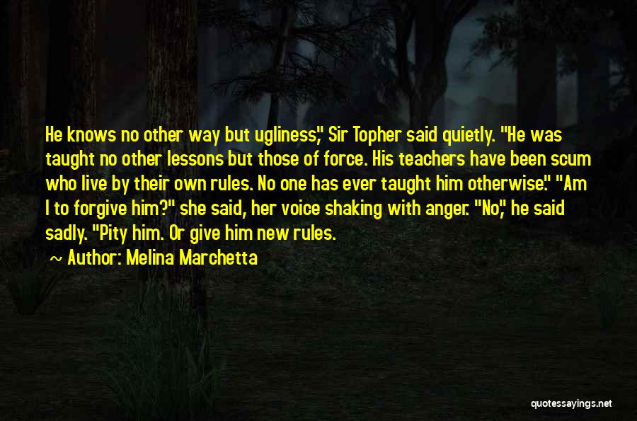 Marchetta Quotes By Melina Marchetta