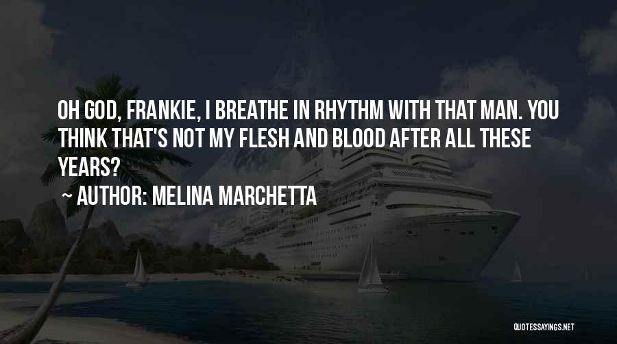 Marchetta Quotes By Melina Marchetta