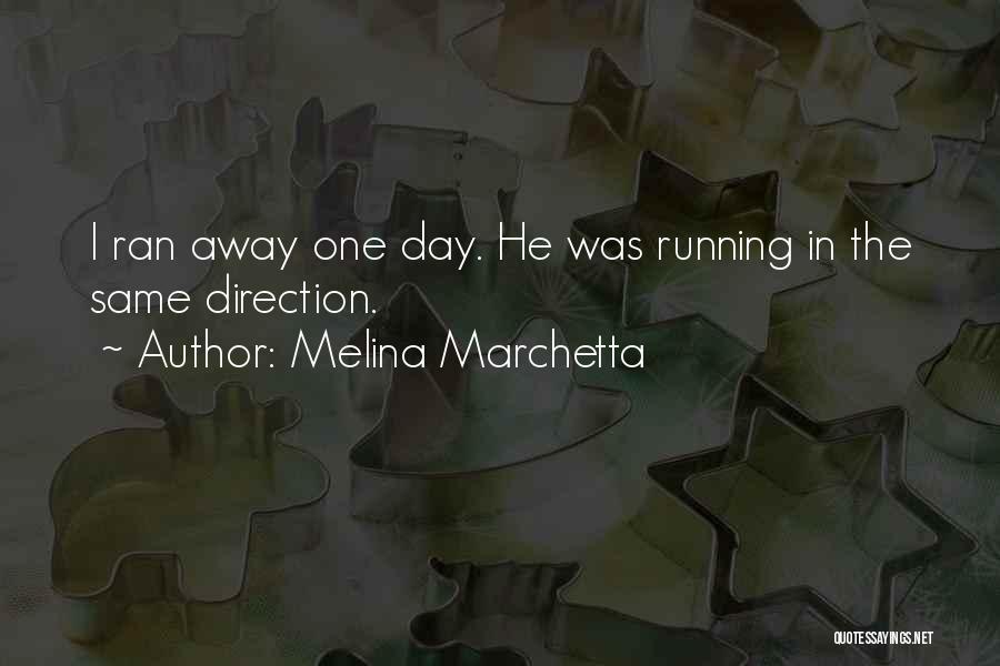 Marchetta Quotes By Melina Marchetta