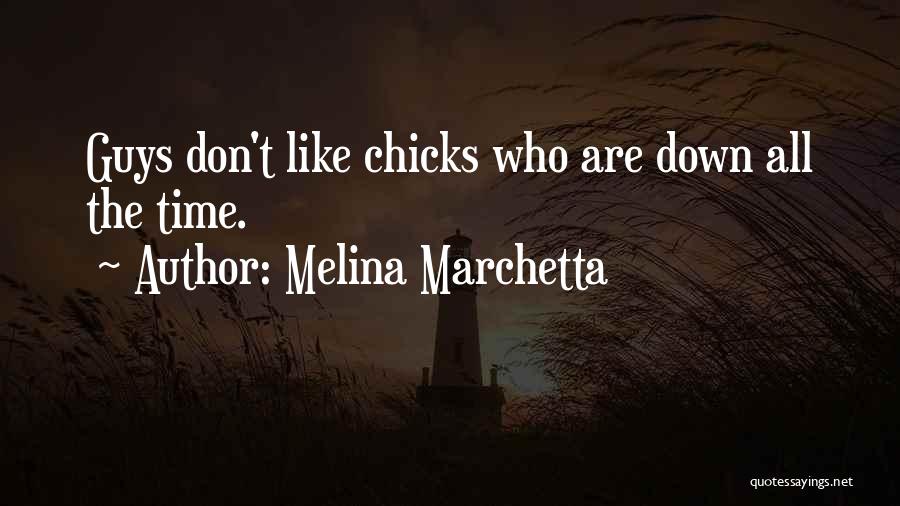 Marchetta Quotes By Melina Marchetta