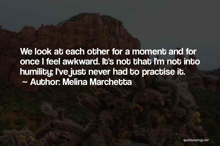 Marchetta Quotes By Melina Marchetta