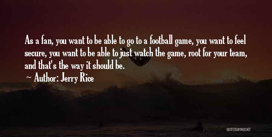 Marchigiana Grancha Quotes By Jerry Rice