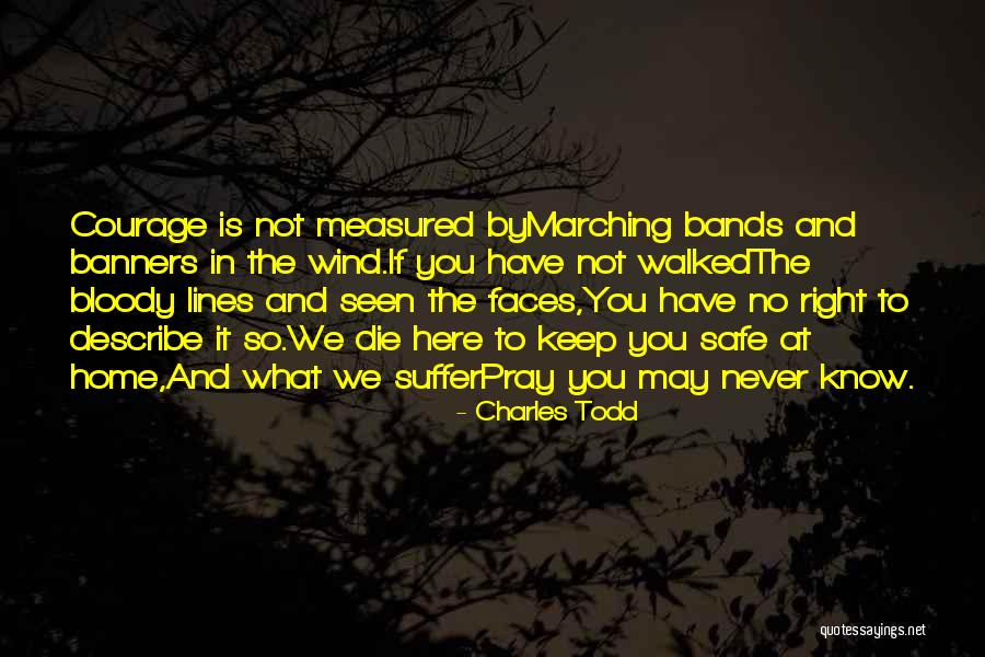 Marching Bands Quotes By Charles Todd Marching Bands Quotes By Charles Todd