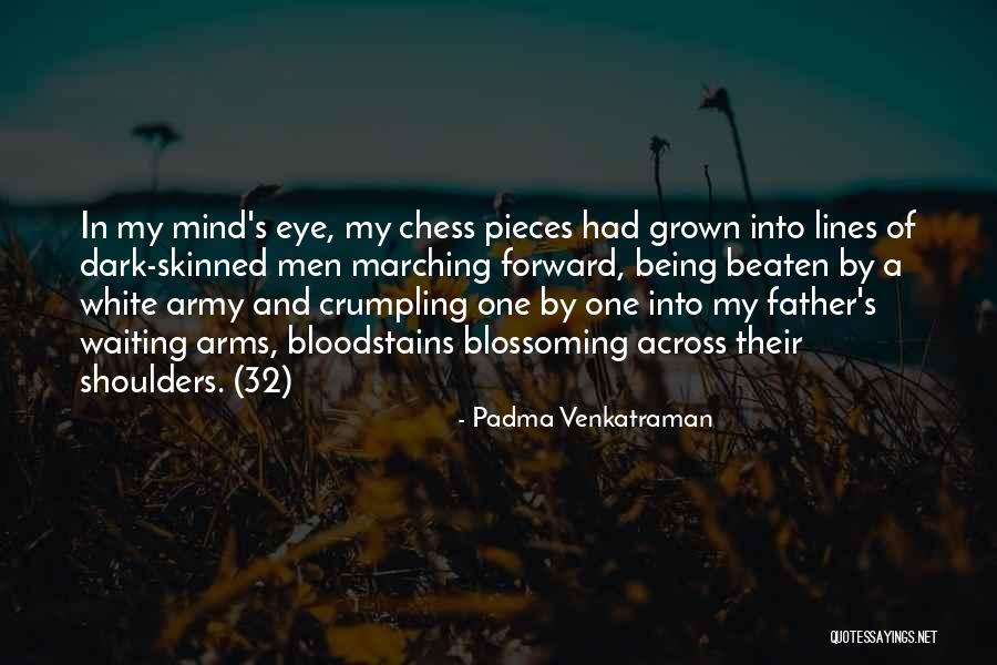 Marching Forward Quotes By Padma Venkatraman