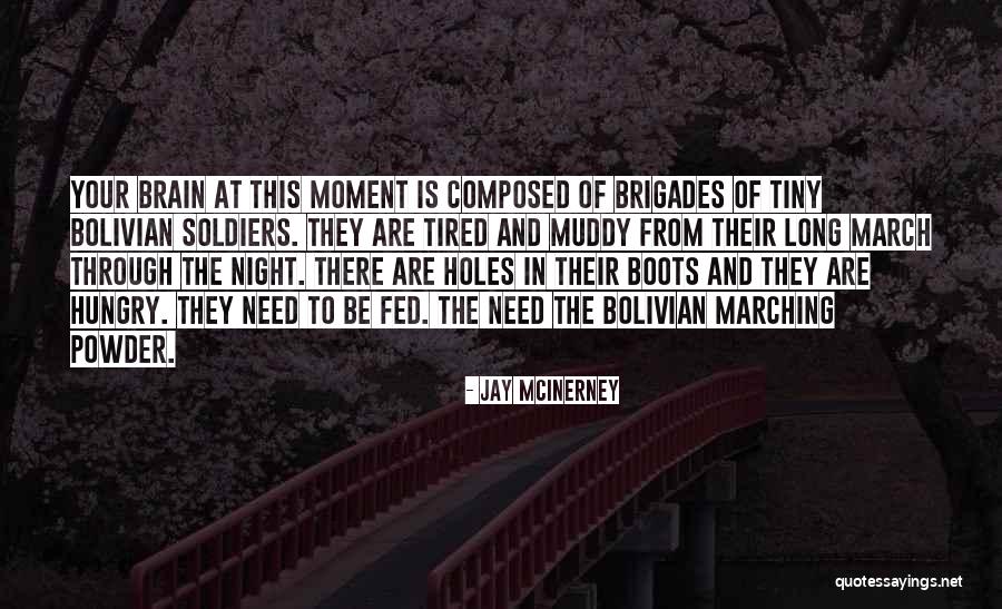 Marching Quotes By Jay McInerney Marching Quotes By Jay McInerney