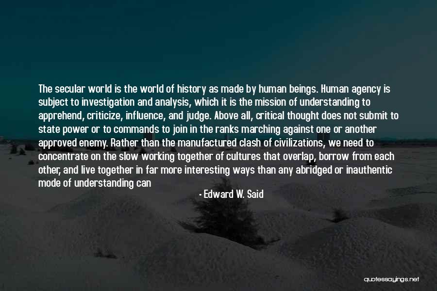 Marching Together Quotes By Edward W. Said Marching Together Quotes By Edward W. Said