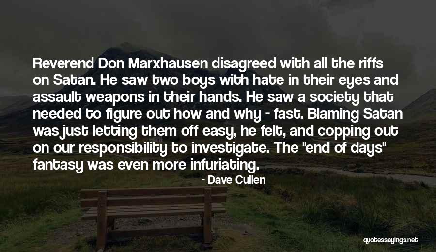 Marchitaron Quotes By Dave Cullen Marchitaron Quotes By Dave Cullen