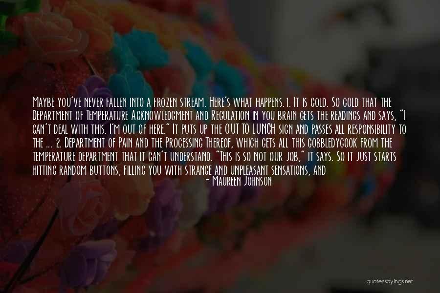 Marchito Quotes By Maureen Johnson Marchito Quotes By Maureen Johnson