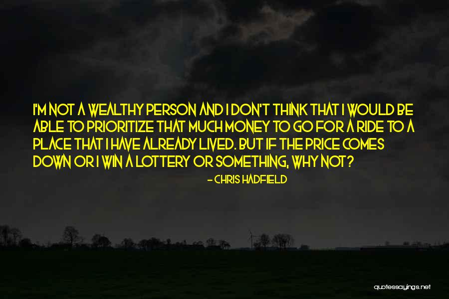 Marchlands Quotes By Chris Hadfield Marchlands Quotes By Chris Hadfield