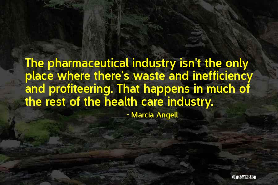 Marcia Angell Quotes 1165219