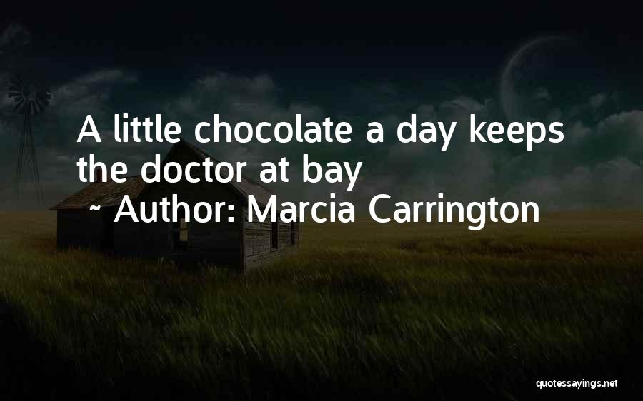 Marcia Carrington Quotes 848133