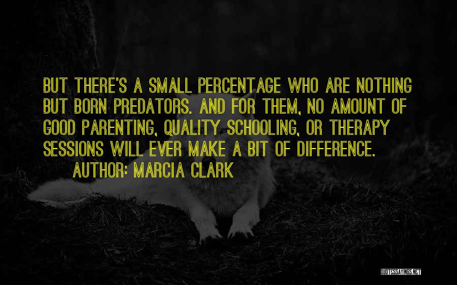 Marcia Clark Quotes 1030218