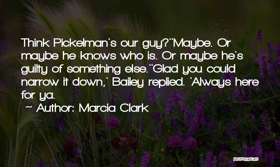 Marcia Clark Quotes 1065737