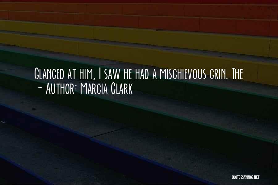 Marcia Clark Quotes 1217703