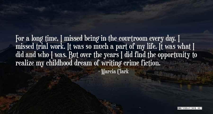 Marcia Clark Quotes 995933