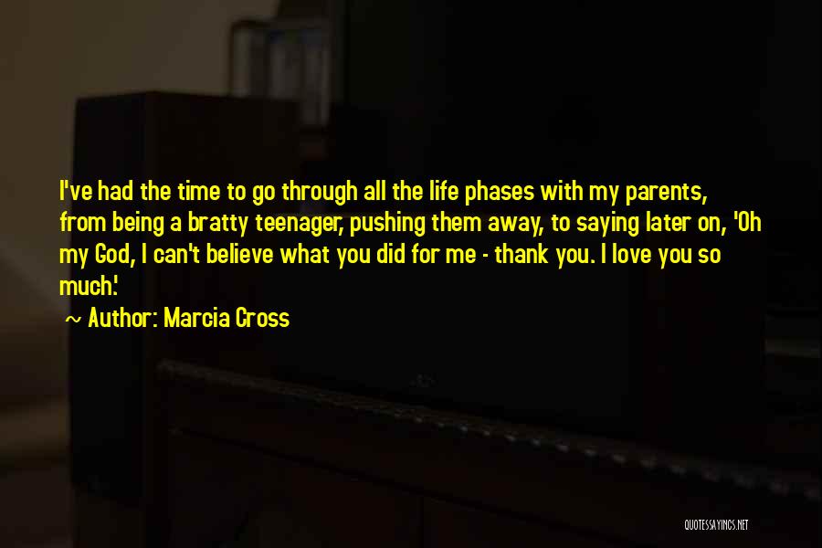 Marcia Cross Quotes 378810