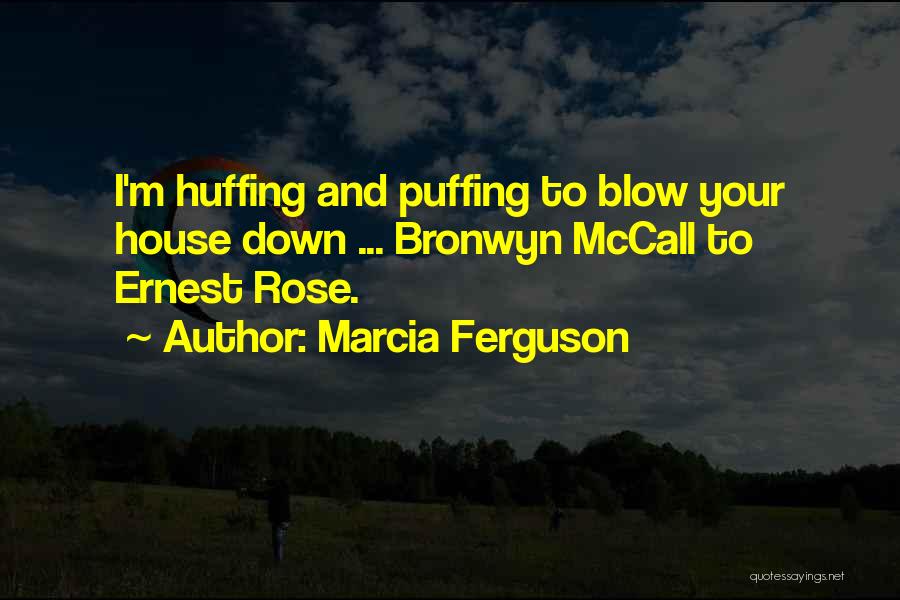 Marcia Ferguson Quotes 1508864
