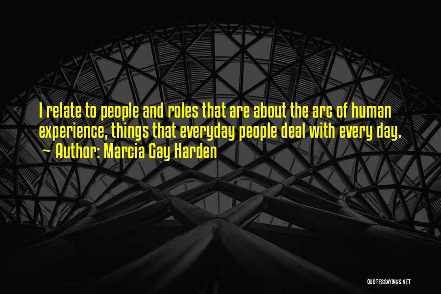 Marcia Gay Harden Quotes 1006764 Marcia Gay Harden Quotes 1006764